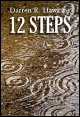 Book title: 12 Steps. Author: Darren R. Hawkins