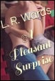 Book title: A Pleasant Surprise. Author: L. R. Wards