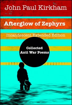 Book title: Afterglow of Zephyrs. Author: John Paul Kirkham