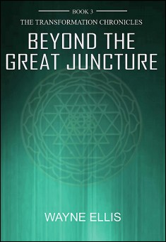 Book title: Beyond the Great Juncture. Author: Wayne Ellis