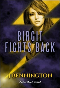 Book title: Birgit Fights Back. Author: J Bennington