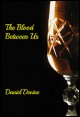 Book title: The Blood Between Us. Author: Daniel Devine