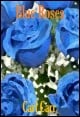 Book title: Blue Roses. Author: Carl Carr