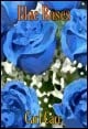 Book title: Blue Roses. Author: Carl Carr