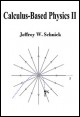 Book title: Calculus-Based Physics 2. Author: Jeffrey W. Schnick