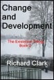 Book title: Change and Development. Author: Richard Clark