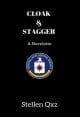Book title: Cloak & Stagger. Author: Stellen Qxz