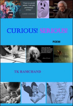 Book title: Curious! Serious!. Author: TK Ramchand