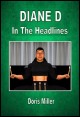 Book title: Diane D: In The Headlines. Author: Doris Miller