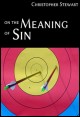 Book title: On the Meaning of Sin. Author: Christopher Stewart