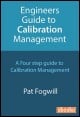 Book title: Engineers Guide To Calibration Management. Author: Pat Fogwill