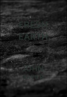 Book title: Fresh Earth. Author: John Xavier