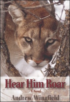 Book title: Hear Him Roar. Author: Andrew Wingfield
