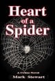 Book title: Heart of a Spider. Author:  by Mark Stewart