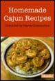 Book title: Homemade Cajun Recipes. Author: Harry Constantine