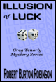 Book title: Illusion of Luck. Author: Robert Burton Robinson