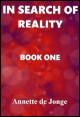 Book title: In Search of Reality. Author: Annette de Jonge