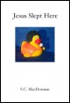 Book title: Jesus Slept Here. Author: S.C. MacDorman