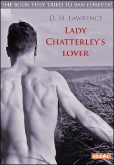 Book title: Lady Chatterley's Lover. Author: D. H. Lawrence