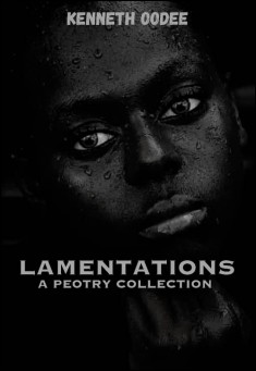 Book title: Lamentations . Author: Kenneth Oodee 