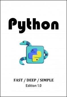 Book title: Learn Python Fast Deep Simple. Author: Behnam Khani
