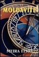 Book title: Moldavite. Author: Meira Eliot