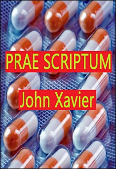 Book title: Prae Scriptum. Author: John Xavier