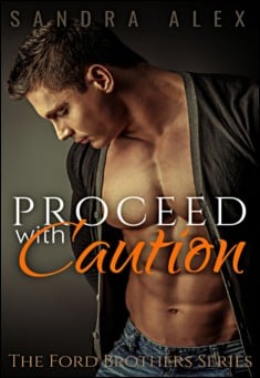 Book title: Proceed with Caution. Author: Sandra Alex