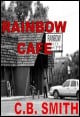 Book title: Rainbow Cafe. Author: CB Smith