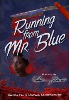 Book title: Running from Mr. Blue. Author: Hank Johnson