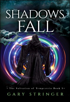 Book title: Shadows Fall (Tempestria 3). Author: Gary Stringer