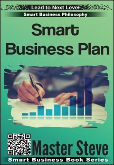 Book title: Smart Business Plan. Author: Steve Moghadam