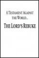 Book title: A Testament Against The World...The Lord's Rebuke. Author: Daan Gleijsteen