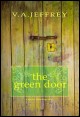 Book title: The Green Door. Author: V. A. Jeffrey