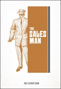 Book title: The Salesman:  a Play . Author: Ode Clement Igoni