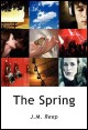 Book title: The Spring. Author: J. M. Reep