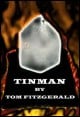 Book title: Tinman. Author: Tom Fitzgerald