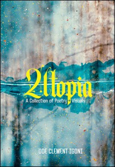 Book title: Utopia. Author: Ode Clement Igoni