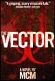 Book title: The Vector. Author: MCM