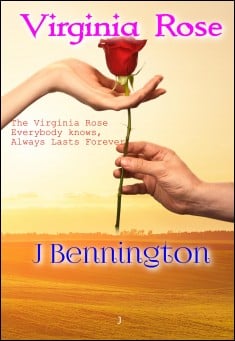 Book title: Virginia Rose. Author: J Bennington