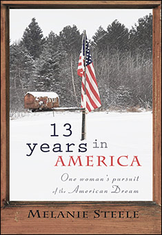 Book title: 13 Years in America. Author: Melanie Steele