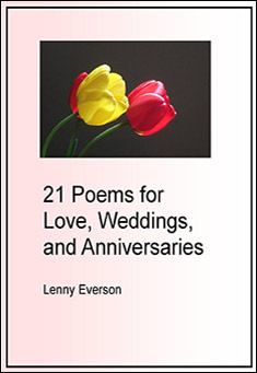 Book title: 21 Poems for Love, Weddings, and Anniversaries. Author: Lenny Everson