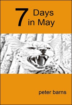 Book title: 7 Days in May. Author: Peter Barns