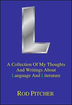 Book title: L: a book about language and literature. Author: Rod Pitcher