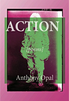 Book title: Action Poems. Author: Anthony  Opal