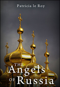 Book title: The Angels of Russia. Author: Patricia le Roy