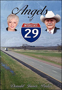 Book title: Angels of Interstate 29. Author: Donald James Parker
