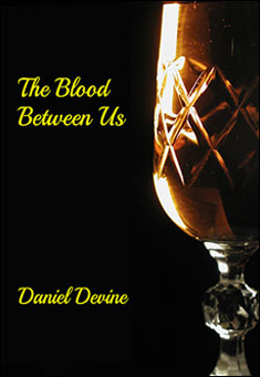 Book title: The Blood Between Us. Author: Daniel Devine