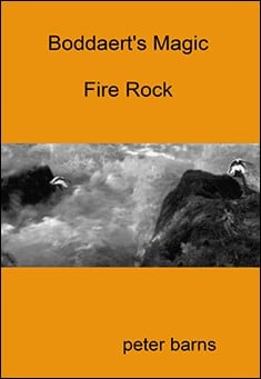 Book title: Boddaert's Magic: Fire Rock. Author: Peter Barns