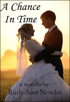 Book title: A Chance in Time. Author: Ruth Ann Nordin